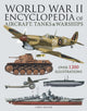 Book cover of: World War II Encyclopedia of Aircraft, Tanks & Warships