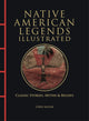 Book cover of: Native American Legends Illustrated