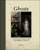 Ghosts, A Collection of Spirits from Literature and Folklore 9781838865993 Abbie Headon