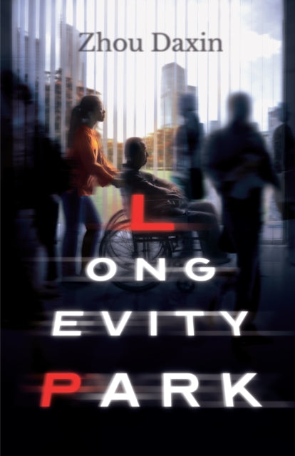 Book cover of: Longevity Park. By: Zhou Daxin