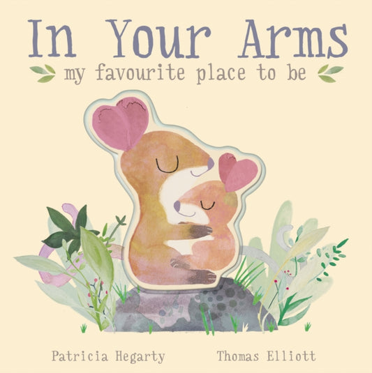 Book cover of: In Your Arms. By: Patricia Hegarty