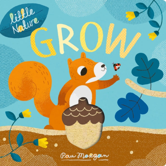 Book cover of: Grow. By: Isabel Otter