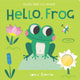 Book cover of: Hello, Frog. By: Isabel Otter
