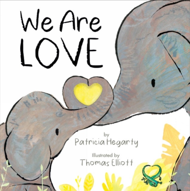 Book cover of: We Are Love. By: Patricia Hegarty