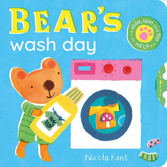 Book cover of: Bear's Wash Day. By: KENT, NICOLA (ILLUS)
