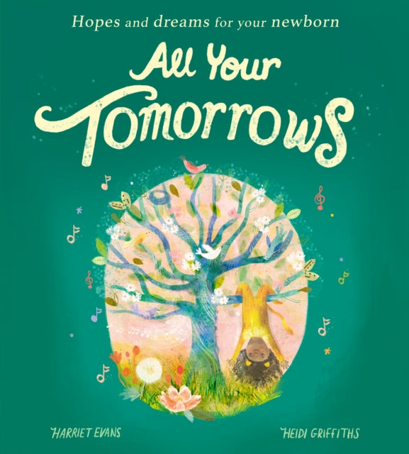 Book cover of: All Your Tomorrows. By: Harriet Evans