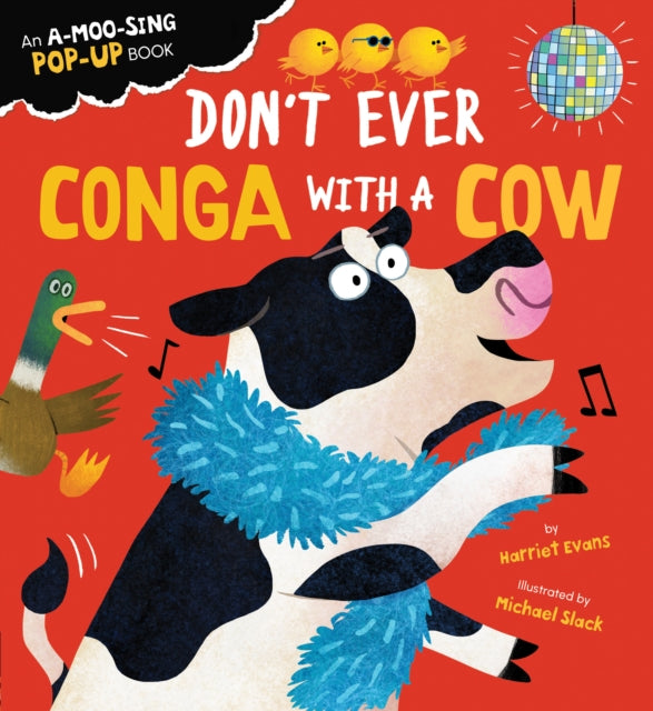 Don't Ever Conga with a Cow 9781838916343 Harriet Evans
