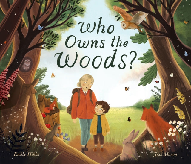 Who Owns the Woods? 9781838916442 Emily Hibbs