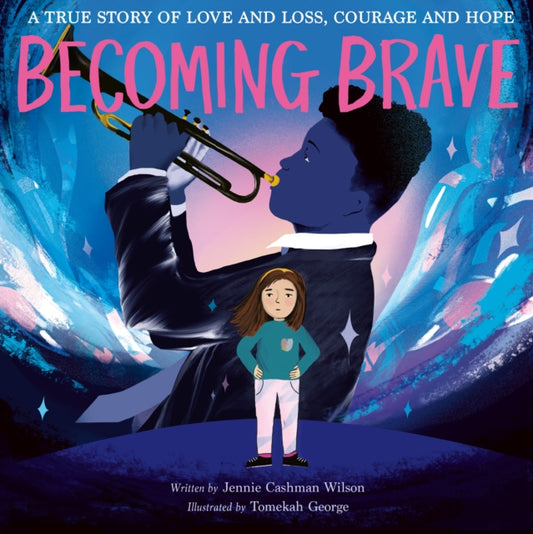 Becoming Brave 9781838916466 Jennie Cashman Wilson