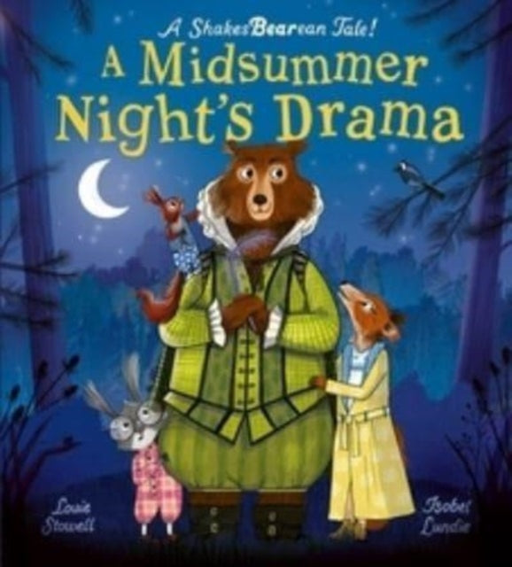 Book cover of: A Midsummer Night's Drama. By: Louie Stowell