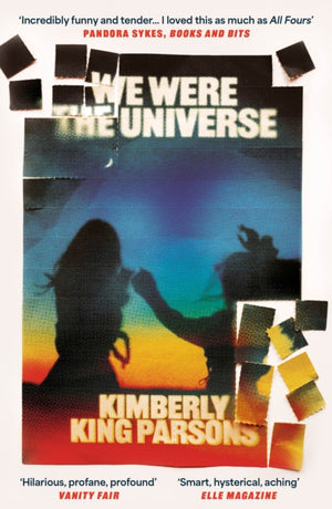 We Were the Universe