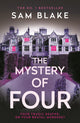 Book cover of: Mystery of Four. By: Sam Blake