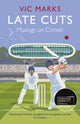 Book cover of: Late Cuts. By: Vic Marks