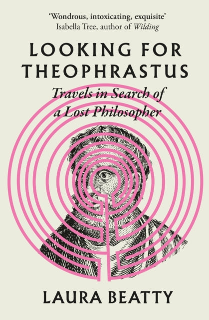 Book cover of: Looking for Theophrastus. By: Laura Beatty