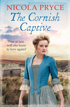 Cornish Captive, A sweeping historical romance for fans of Poldark