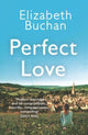 Book cover of: Perfect Love. By: Elizabeth Buchan