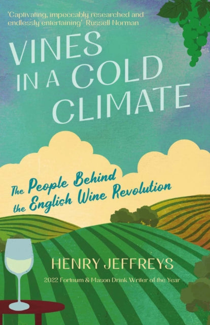 Book cover of: Vines in a Cold Climate. By: Henry Jeffreys