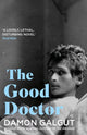 Book cover of: Good Doctor. By: Damon Galgut