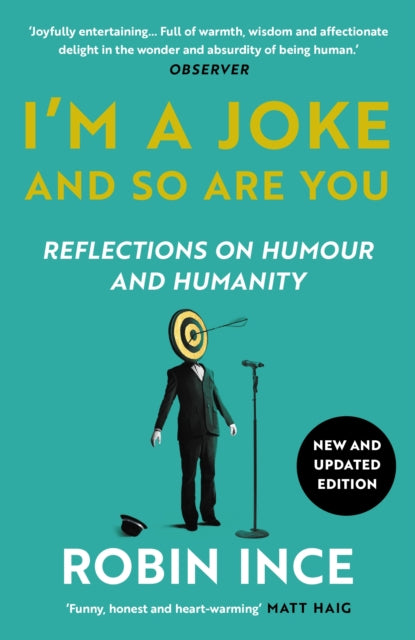 I'm a Joke and So Are You, Reflections on Humour and Humanity