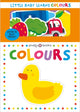 Little Baby Learns: Colours 9781838991135 Roger Priddy