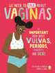 Book cover of: We Need to Talk About Vaginas. By: Allison Rodgers
