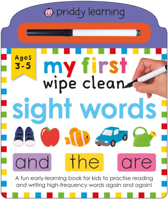 My First Wipe Clean Sight Words, A fun early-learning book for kids to practise reading and writing high-frequency words 9781838993894 Roger Priddy