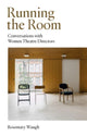 Book cover of: Running the Room. By: Rosemary Waugh