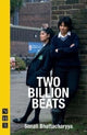 Book cover of: Two Billion Beats. By: Sonali Bhattacharyya