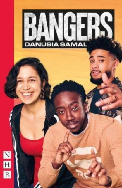 Book cover of: Bangers (NHB Modern Plays). By: Danusia Samal