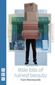 Book cover of: Little Bits of Ruined Beauty. By: Tom Wentworth