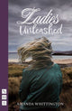 Book cover of: Ladies Unleashed. By: Amanda Whittington
