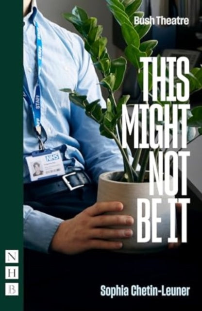 Book cover of: This Might Not Be It. By: Sophia Chetin-Leuner