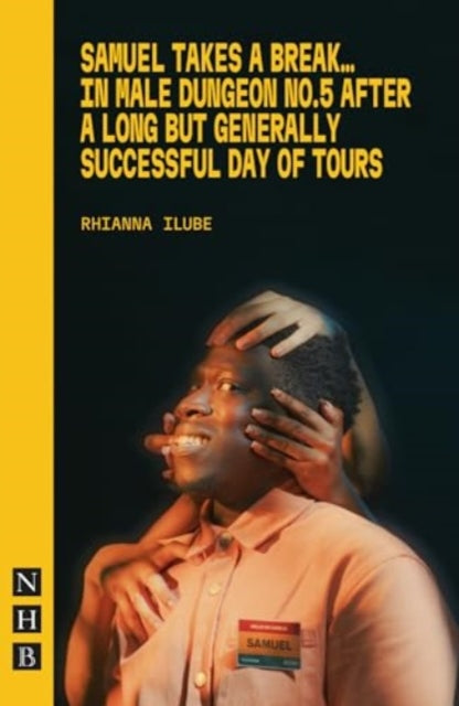 Book cover of: Samuel Takes a Break. By: Rhianna Ilube