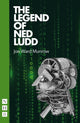Book cover of: Legend of Ned Ludd. By: Joe Ward Munrow