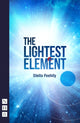 Book cover of: Lightest Element. By: Stella Feehily