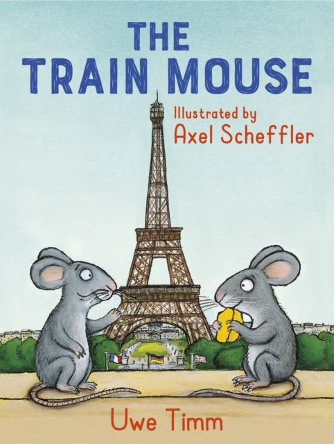 Book cover of: Train Mouse. By: Uwe Timm