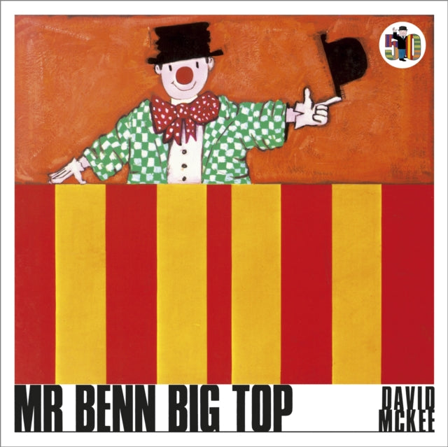 Book cover of: Mr Benn Big Top. By: David MCKEE