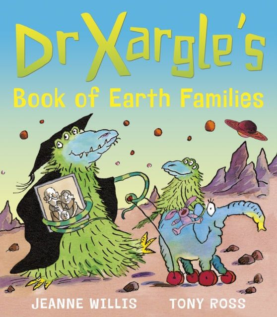 Book cover of: Dr Xargle's Book of Earth Families
