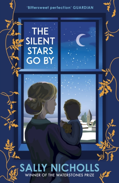 Silent Stars Go By 9781839131134 Sally NICHOLLS