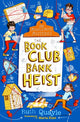 Book cover of: Muddlemoor Mysteries: The Book Club Bank Heist. By: Ruth QUAYLE