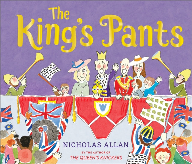 Book cover of: King's Pants. By: Nicholas ALLAN