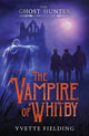 Book cover of: Vampire of Whitby. By: FIELDING, YVETTE