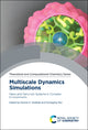Book cover of: Multiscale Dynamics Simulations. By: Dennis R. Salahub