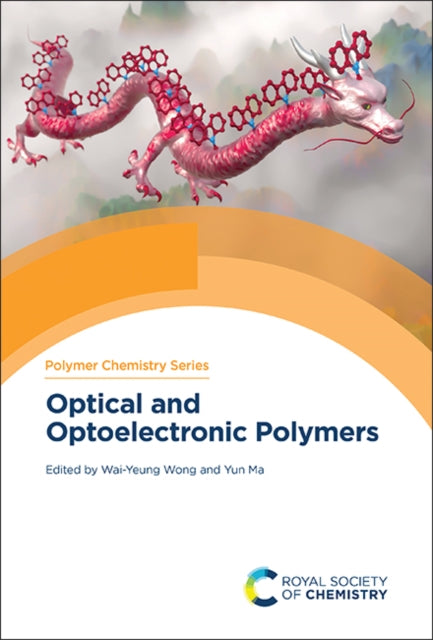 Book cover of: Optical and Optoelectronic Polymers. By: Wai-Yeung Wong