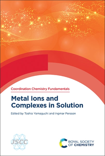 Book cover of: Metal Ions and Complexes in Solution. By: Toshio Yamaguchi