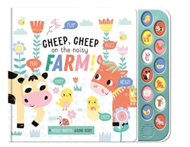 Book cover of: Cheep, Cheep on the Noisy Farm!