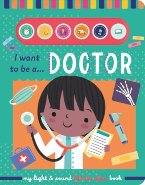 Book cover of: I Want to Be a... Doctor. By: Laura Chamberlain