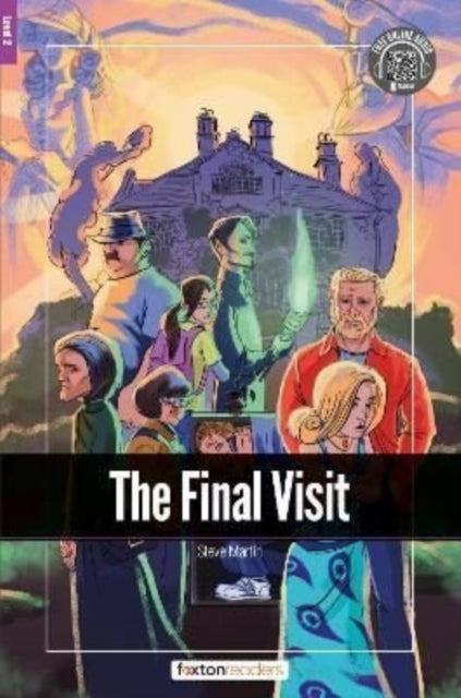 Book cover of: Final Visit - Foxton Readers Level 2 (600 Headwords CEFR A2-B1) with free online AUDIO