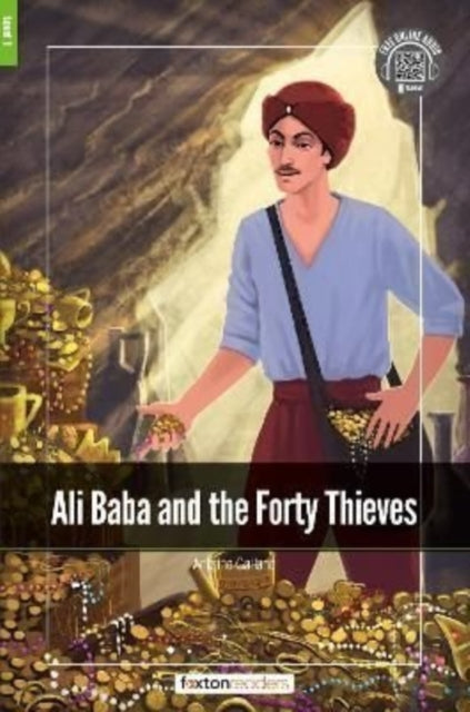 Book cover of: Ali Baba and the Forty Thieves - Foxton Readers Level 1 (400 Headwords CEFR A1-A2) with free online AUDIO