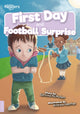Book cover of: First Day and Football Surprise. By: Gemma McMullen